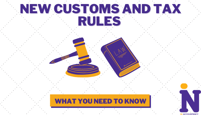 New customs and tax rules what you need to know article cover design