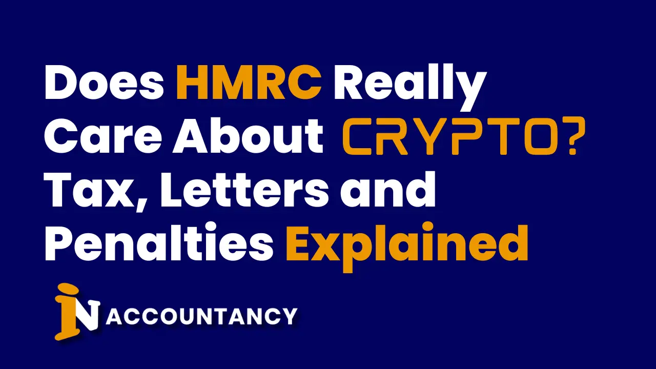Does HMRC Really Care About Crypto? Tax, Letters and Penalties Explained