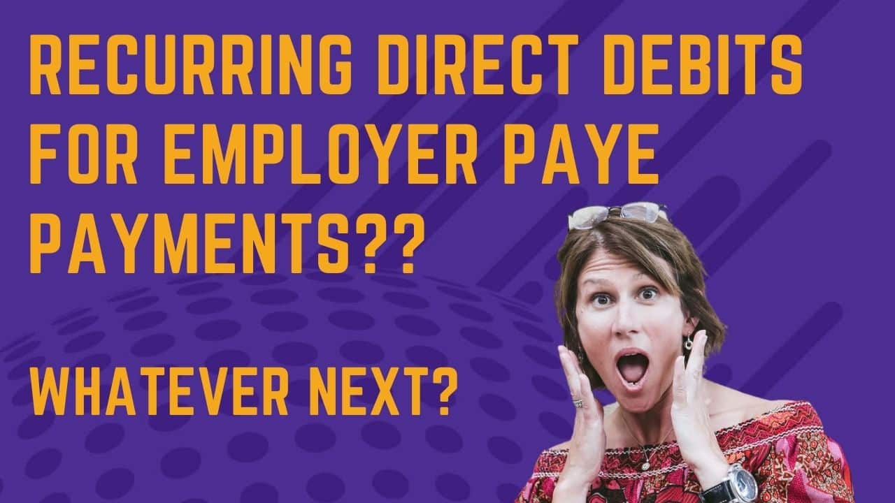 Recurring Direct Debit for Employer PAYE payments