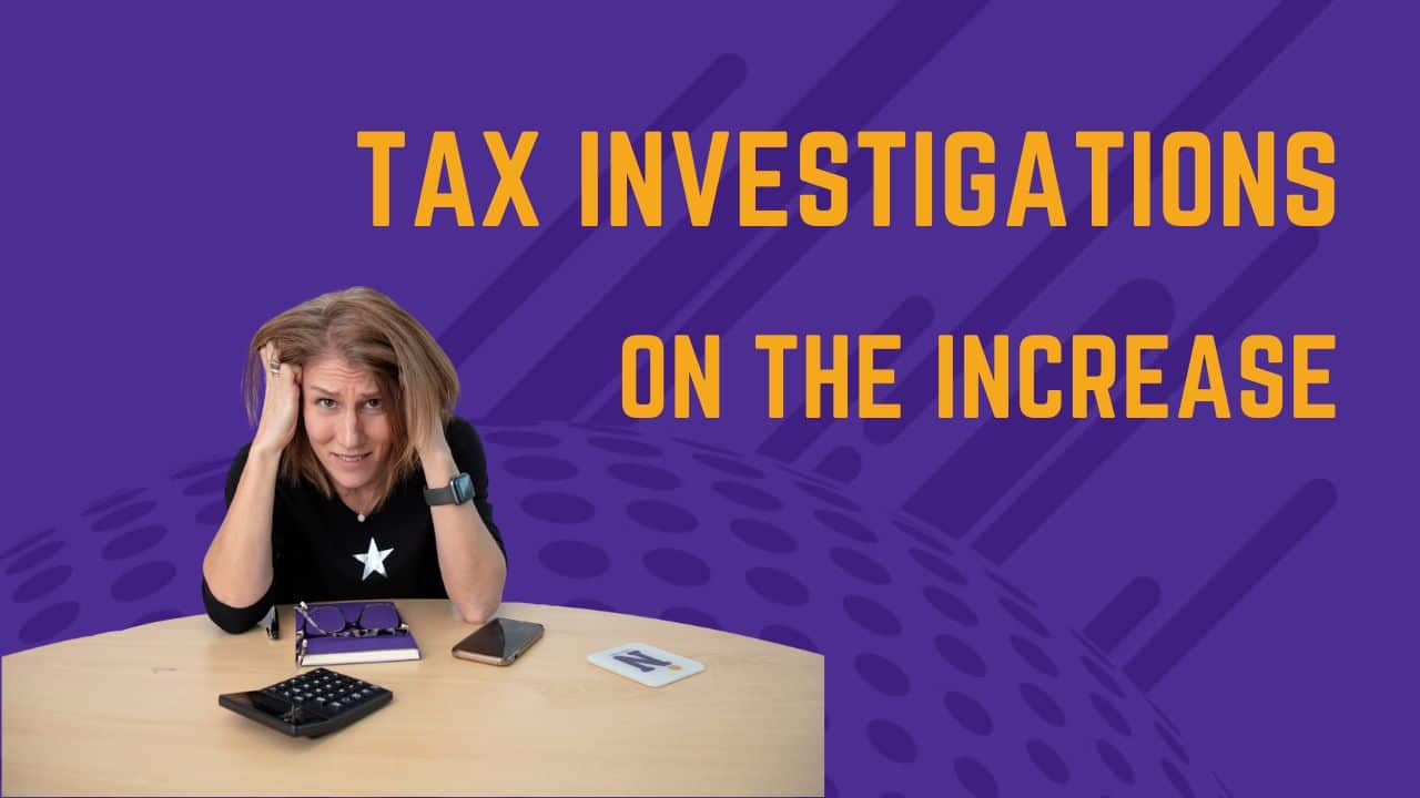 Tax investigations are on the increase